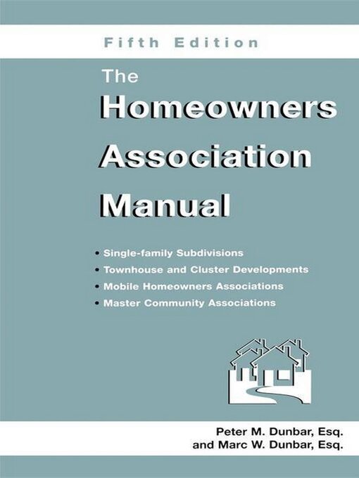 Title details for The Homeowners Association Manual by Marc W. Dunbar - Available